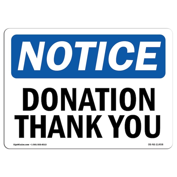 Safety Sign, OSHA Notice, 3.5" Height, Donation Thank You Sign, Landscape, 10PK